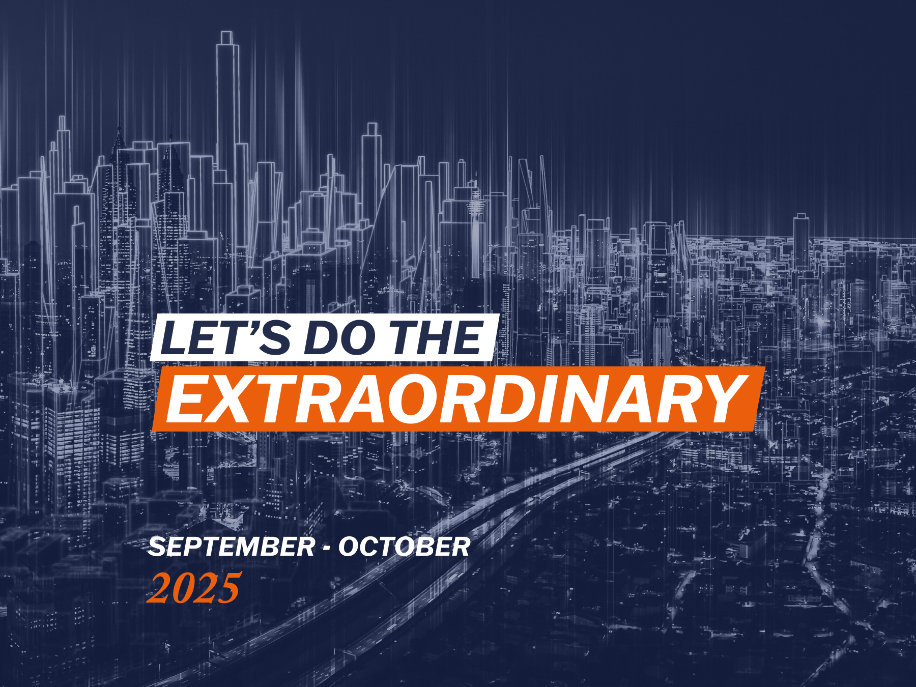 Transparent blue skyline of a city with the text lets do the extraordinary