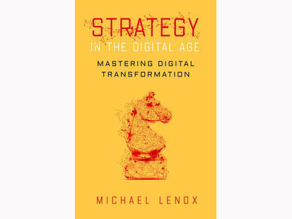 Strategy in the Digital Age by Michael Lenox