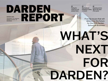 Darden Report Winter 2025 – What's Next For Darden?