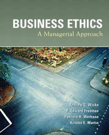 Business Ethics: A Managerial Approach